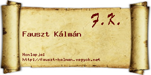 Fauszt Kálmán névjegykártya